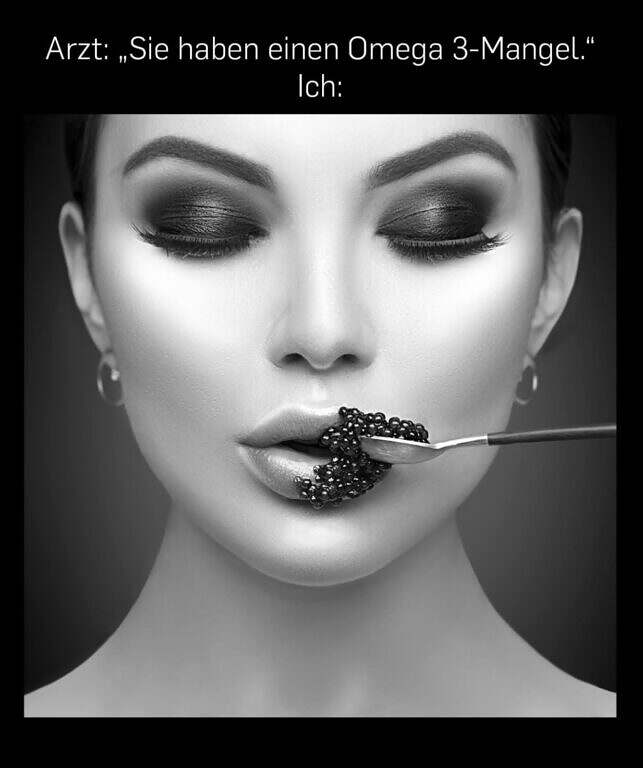 Omega 3 Mangel kein Problem